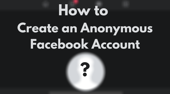 Can I Join Facebook Anonymously?