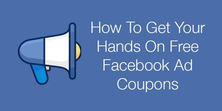 How Can I Get Facebook Coupons For Free?