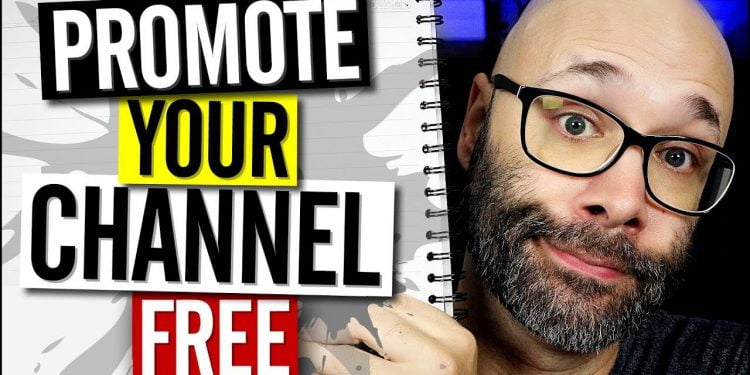 How Can I Promote My YouTube Channel For Free?
