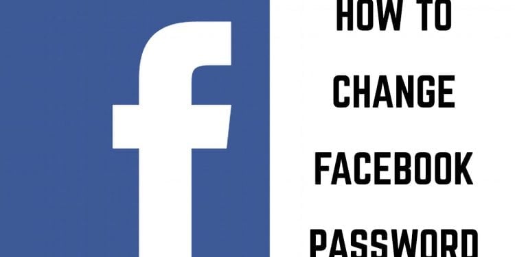 How Do I Change My Facebook Password?