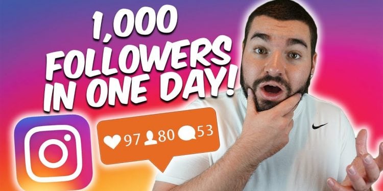 How Do You Get 1000 Instagram Followers in One Day?