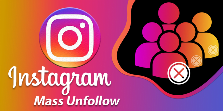 How Do You Mass Unfollow on Instagram 2022?