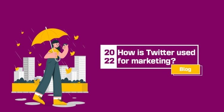 How Is Twitter Used For Marketing?