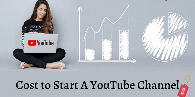 How Much Money Do You Need to Start a YouTube Channel?