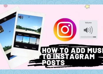 How to Add Music to Your Instagram Video Post