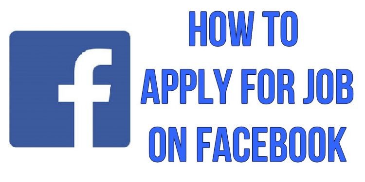 How to Apply for a Job at Facebook
