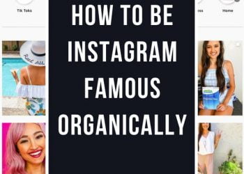 How to Become Instagram Famous – 3 Tips to Become Instagram Famous