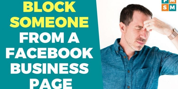 How to Block Someone on Facebook Business Page