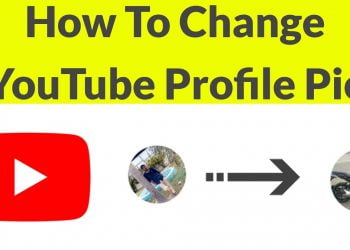 How to Change Your YouTube Profile Picture