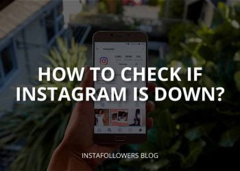 How to Check If Instagram is Down