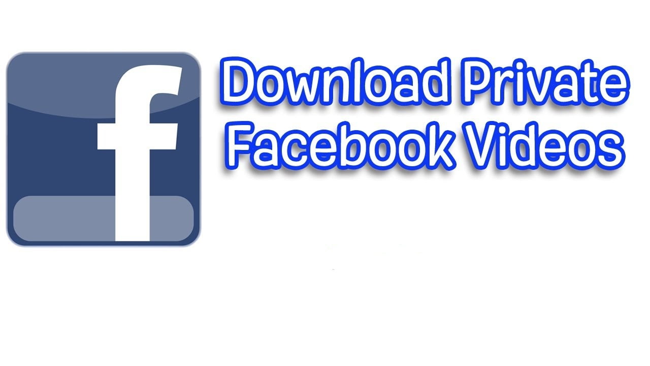 download a private video from facebook