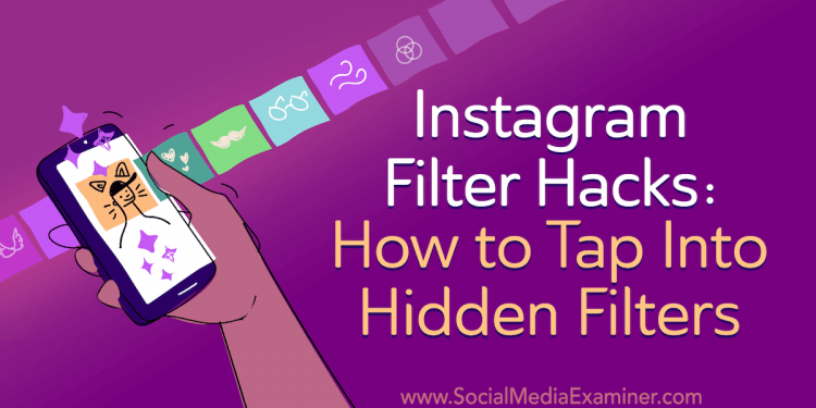 How to Enable Instagram’s Secret Filters
