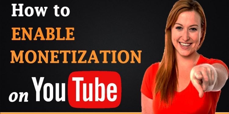 How to Enable Monetization on YouTube