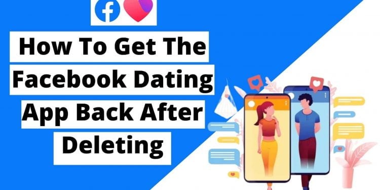 How to Get Facebook Dating Back