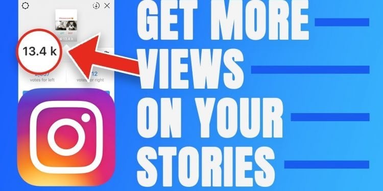 How to Get More Views on Instagram