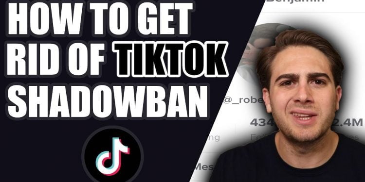 How to Get Unshadowbanned on TikTok