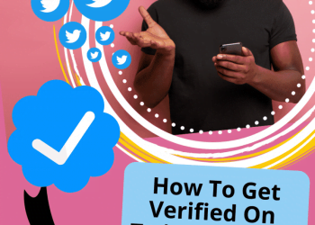 How to Get Verified on Twitter in 2022