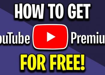 How to Get YouTube Premium For Free