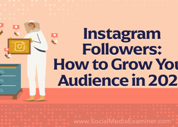 How to Grow Your Instagram Following in 2022