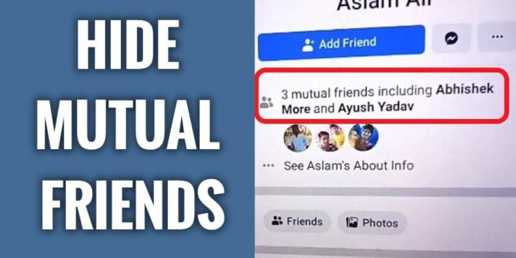 How to Hide Mutual Friends in Facebook