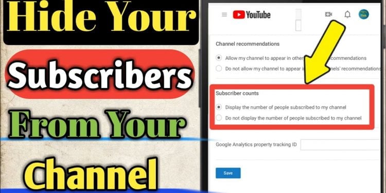 How to Hide Subscribers in YouTube
