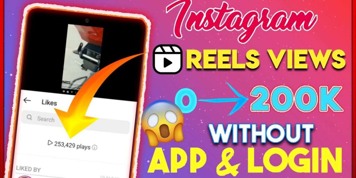 How to Increase Views on Instagram Reels