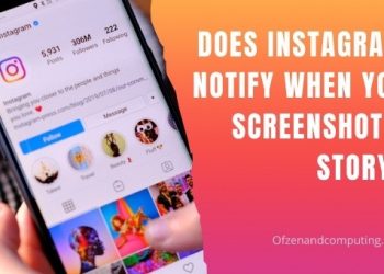 How to Know If Someone Screenshots Your Instagram Story in 2022