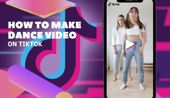 How to Make a Dance Video on TikTok