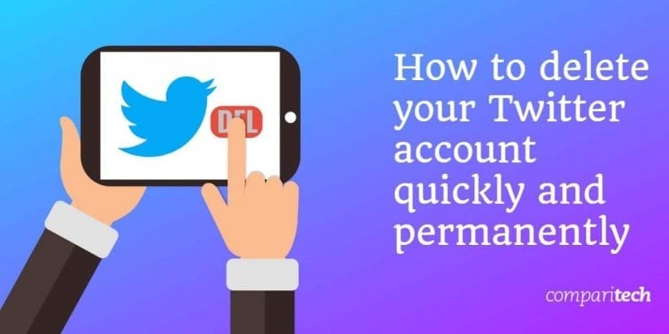 How to Permanently Delete Your Twitter Account
