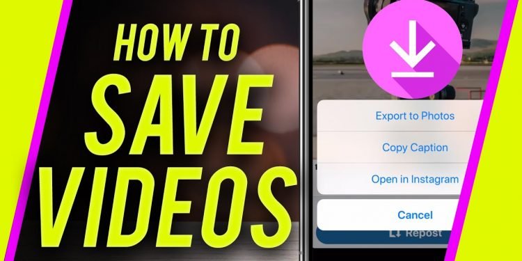 How to Save Instagram Videos