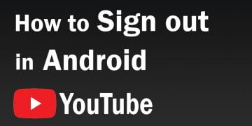 How to Sign Out of the YouTube App