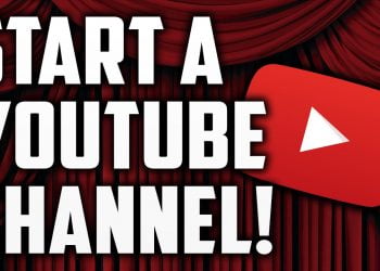 How to Start a YouTube Channel For Beginners