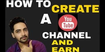 How to Start a YouTube Channel and Earn Money