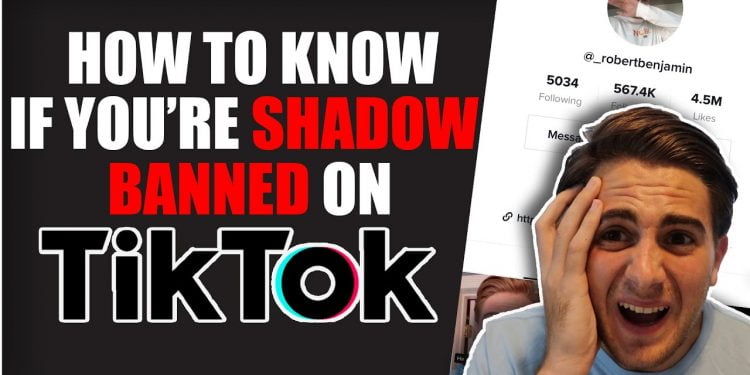 How to Tell If You’re Shadowbanned on TikTok