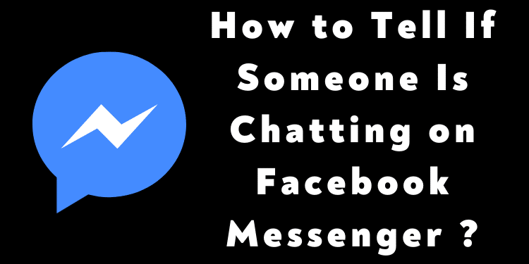 How to Tell Who Someone is Talking To on Facebook Messenger