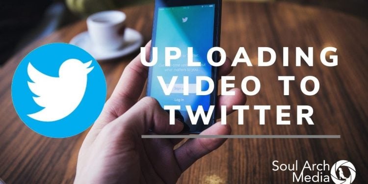 How to Upload Video in Twitter
