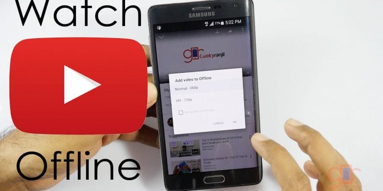 How to Watch YouTube Videos Offline