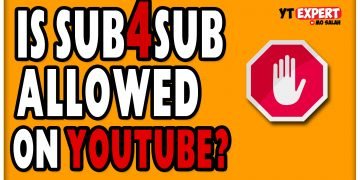 Is Sub4Sub Allowed on YouTube?