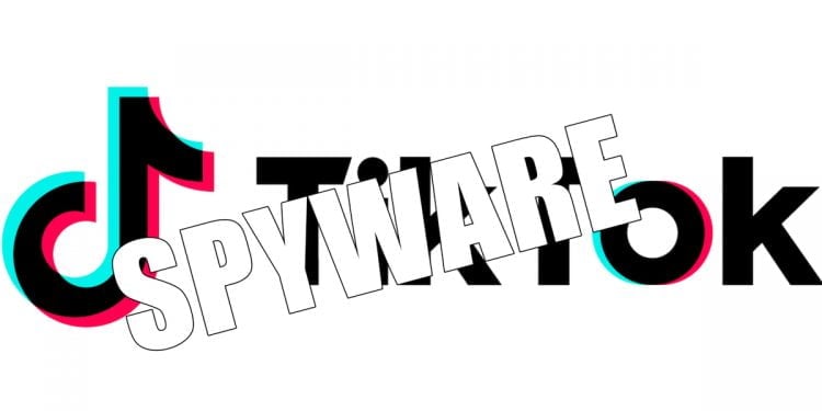 Is TikTok Spyware?