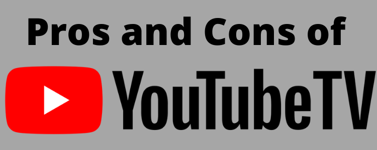 The Disadvantages of YouTube TV