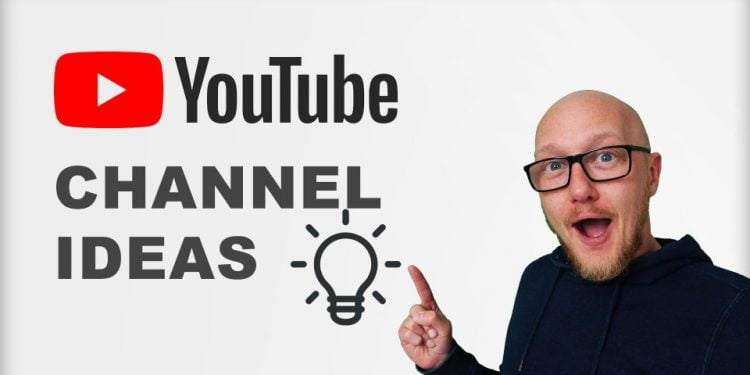 What Are the Best Topics For Your YouTube Channel?