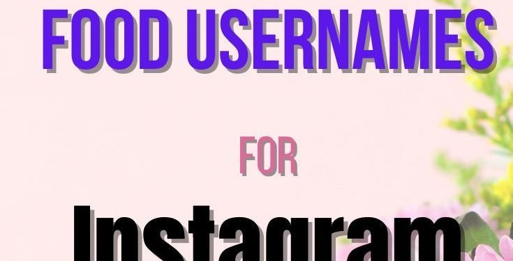 What Should I Name My Food on Instagram?