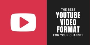 What Video Format For YouTube Should I Use?