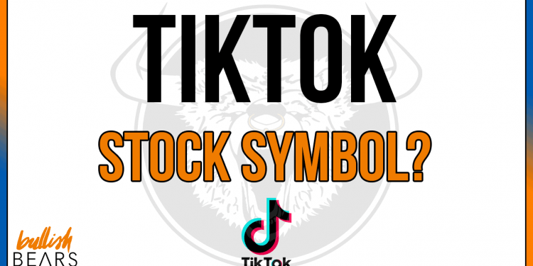 What is TikTok Stock Symbol?
