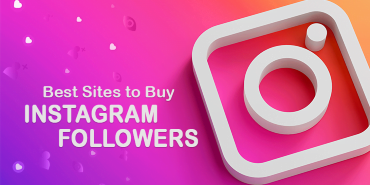 Which Site is Best to Buy Instagram Followers?