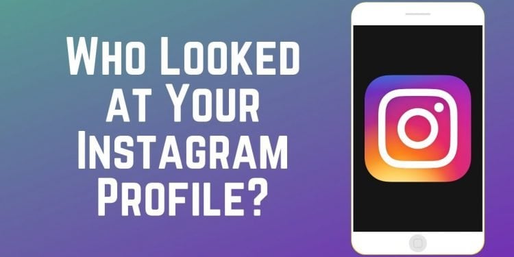 Who Viewed My Instagram Profile Free