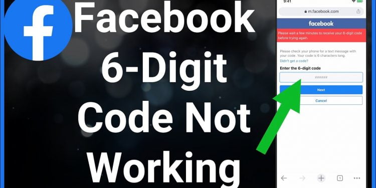 Why Am I Not Getting the 6-Digit Facebook Code?