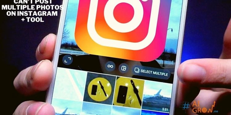 Why Can’t I Post Multiple Photos on Instagram?
