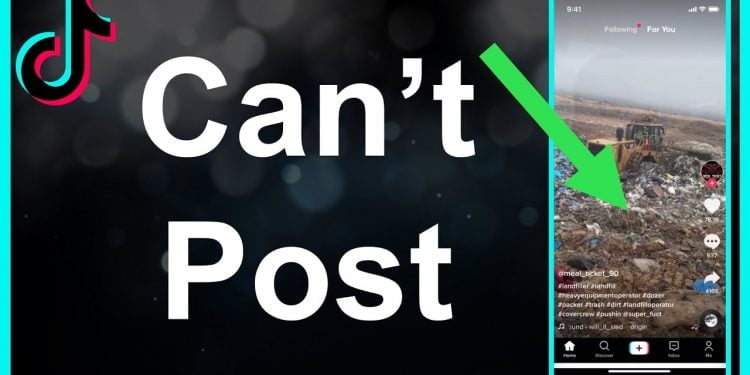 Why Can’t I Post on TikTok?