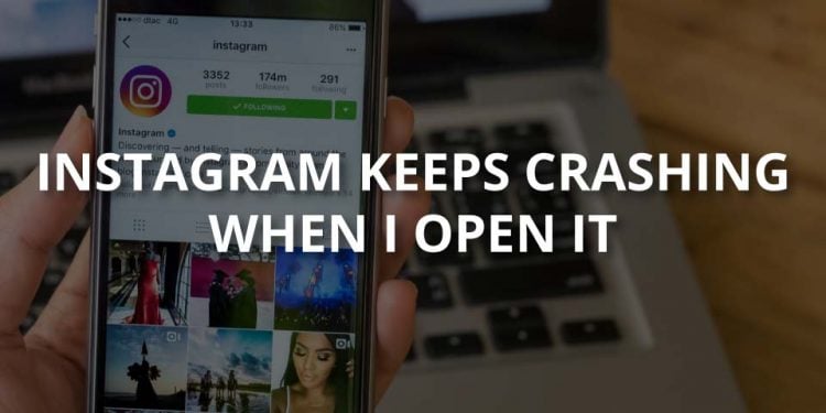 Why Does My Instagram Keep Crashing on My Smartphone?